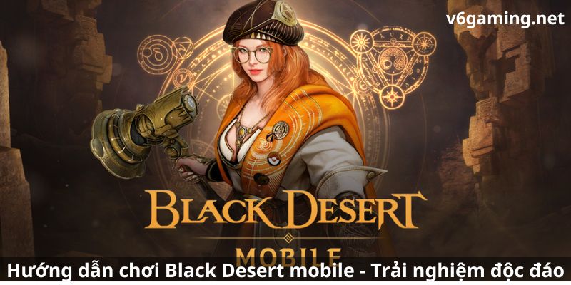 huong-dan-choi-black-desert-mobile-1