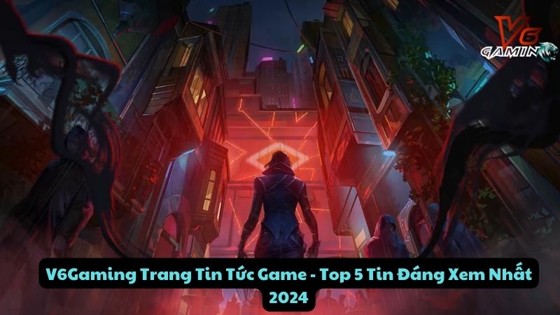 v6gaming-trang-tin-tuc-game-2