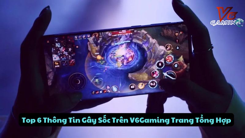 v6gaming-trang-tong-hop-tin-game-2